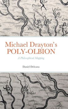 Hardcover Michael Drayton's POLY-OLBION: A Philosophical Mapping Book