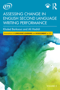 Paperback Assessing Change in English Second Language Writing Performance Book