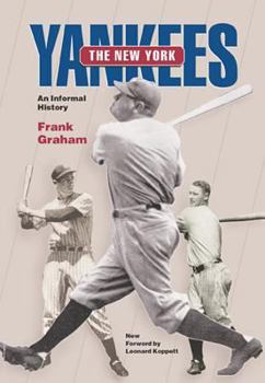 Paperback The New York Yankees: An Informal History Book