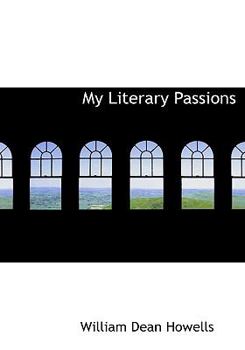 Hardcover My Literary Passions (Large Print Edition) [Large Print] Book