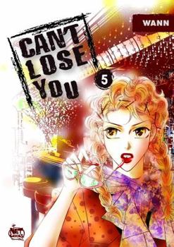 Paperback Can't Lose You: Volume 5 Book