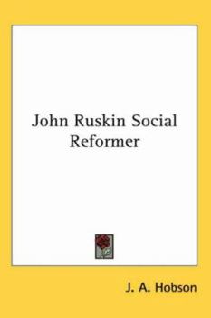 Paperback John Ruskin Social Reformer Book
