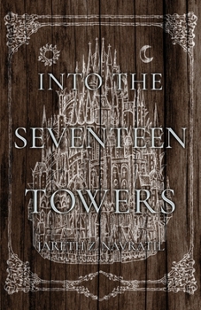 Paperback Into The Seventeen Towers Book