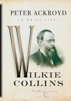 Hardcover Wilkie Collins: A Brief Life Book