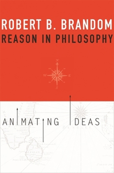 Paperback Reason in Philosophy: Animating Ideas Book