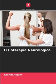 Fisioterapia Neurológica (Portuguese Edition)