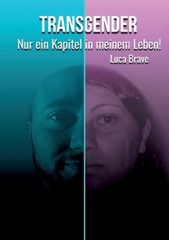 Paperback Transgender: Nur ein Kapitel in meinem Leben! [German] Book