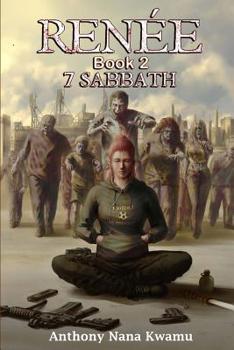 Renée: 7 Sabbath - Book #2 of the Renée