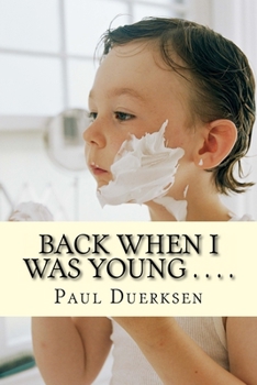 Paperback Back When I Was Young . . . .: Christian Devotions For Growing Up Book