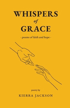Whispers of Grace: poems of faith and hope