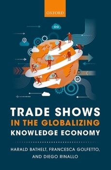 Hardcover Trade Shows in the Globalizing Knowledge Economy Book