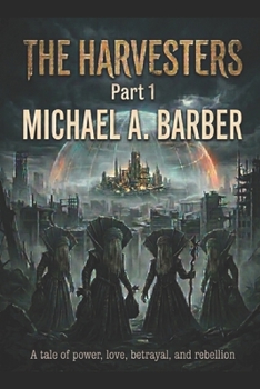 The Harvesters: Shadows