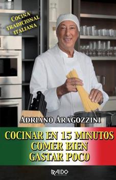 Paperback Cocinar en 15 minutos, comer bien, gastar poco [Spanish] Book