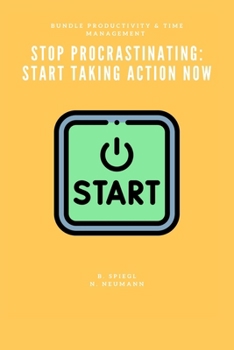 Paperback Stop Procrastinating: Start Taking Action Now (German Edition) [German] Book