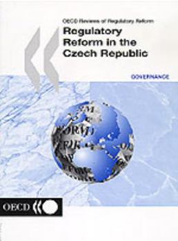 Regulatory Reform in the Czech Republic