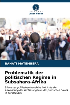 Problematik der politischen Regime in Subsahara-Afrika (German Edition)