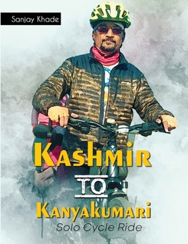 Paperback Kashmir to Kanyakumari Solo Cycle Ride Book
