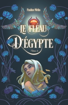 Le Fléau d'Égypte - Tome 2 : Nephrée (French Edition)