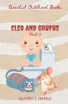 Paperback Cleo and Grufus - part 3: Potty training Book