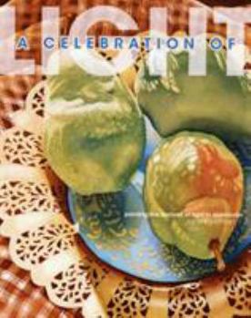 Hardcover A Celebration of Light: Painting the Textures of Light in Watercolor Book