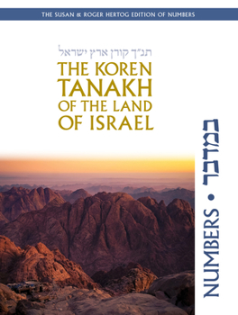 The Koren Tanakh of the Land of Israel: Numbers