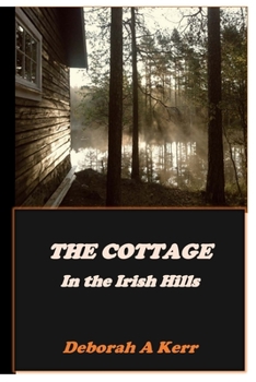 Paperback The Cottage: In the Irish Hills Book