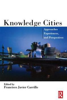 Paperback Knowledge Cities: Approaches, Experiences, and Perspectives Book