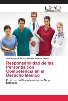 Paperback Responsabilidad de las Personas con Competencia en el Derecho Médico [Spanish] Book