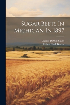 Paperback Sugar Beets In Michigan In 1897 Book