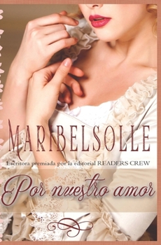 Paperback Por nuestro amor [Spanish] Book