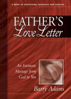 Hardcover Father's Love Letter: An Intimate Message from God to You Book
