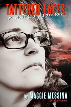 Paperback Tattered Laces: A Sister's Promise Book
