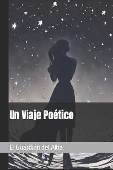 Paperback Un Viaje Poético (Spanish Edition) [Spanish] Book