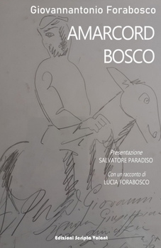 Paperback Amarcord Bosco [Italian] Book