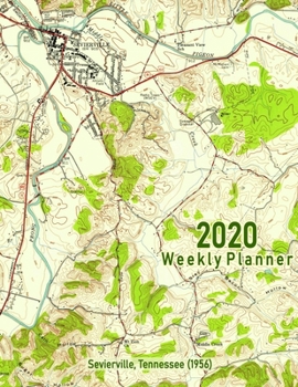 2020 Weekly Planner: Sevierville, Tennessee (1956): Vintage Topo Map Cover