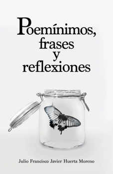 Paperback Poemínimos, frases y reflexiones [Spanish] Book