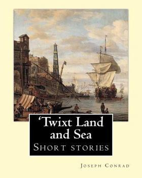 Paperback 'Twixt Land and Sea, By Joseph Conrad: Short stories Book