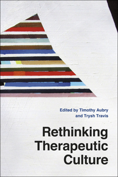 Hardcover Rethinking Therapeutic Culture Book