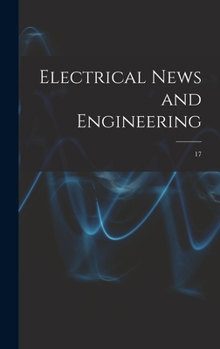 Hardcover Electrical News and Engineering; 17 Book