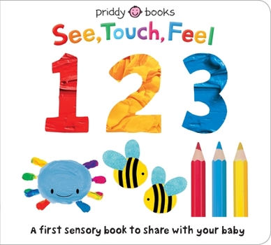 See Touch Feel: 123 - Book  of the See, Touch, Feel