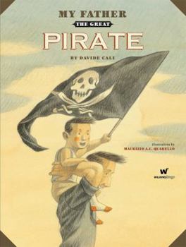 Hardcover My Father the Great Pirate Book