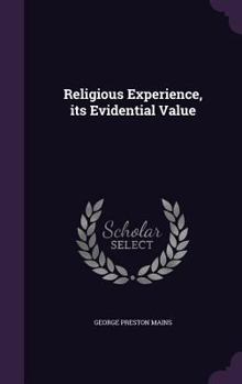 Hardcover Religious Experience, its Evidential Value Book
