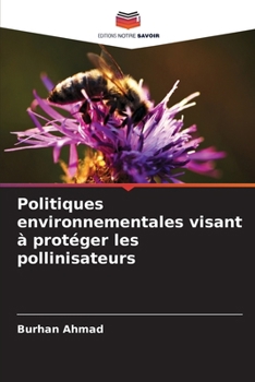 Paperback Politiques environnementales visant à protéger les pollinisateurs [French] Book