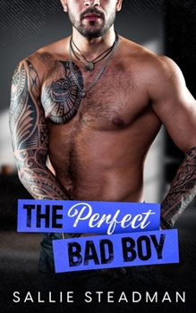 Paperback The Perfect Bad Boy Book