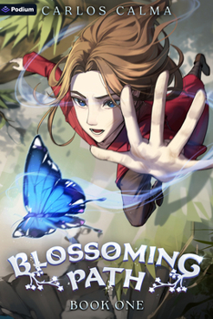 Paperback Blossoming Path: A Xianxia Litrpg Book