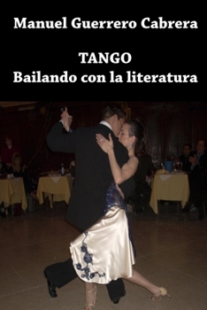 Paperback Tango. Bailando con la literatura [Spanish] Book