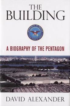 Hardcover The Building: A Biography of the Pentagon Book