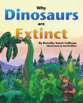 Hardcover Why Dinosaurs Are Extinct Book