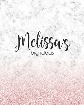 Melissa's Big Ideas: Personalized Notebook - 8x10 Lined Women's Journal