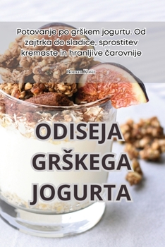 Paperback Odiseja Grskega Jogurta [Slovenian] Book